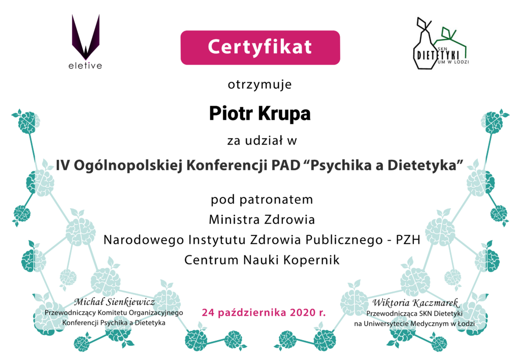 Certificate of Piotr Krupa, 4th National PAD Mind and Dietetics Conference, Medical University of Lodz, 24 October 2020