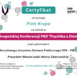 Certificate of Piotr Krupa, 5th National PAD Mind and Dietetics Conference under the patronage of the National Institute of Public Health, 2021